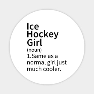 Ice Hockey Girl Definition Magnet